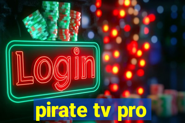 pirate tv pro